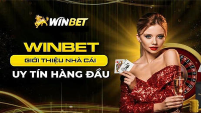 Winbet - Thương hiệu cá cược uy tín, chất lượng hàng đầu